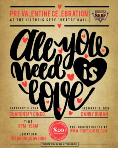 pre-valentine celebration flyer at the Historic Serf Theater